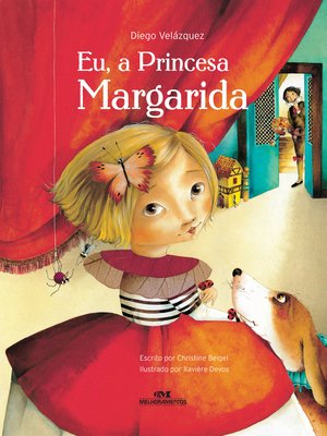 cover image of Eu, a Princesa Margarida: Diego Velázquez